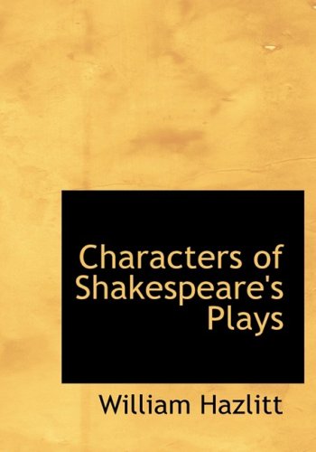 9780554218823: Characters of Shakespeare's Plays