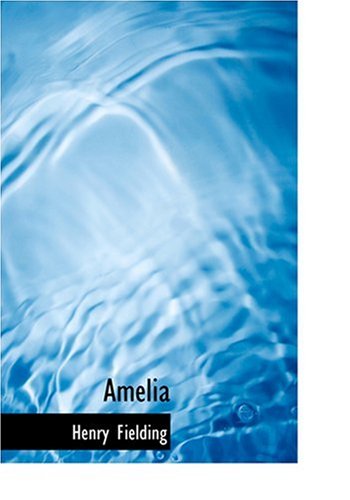 Amelia (Large Print Edition) (9780554219868) by Fielding, Henry