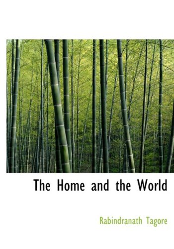 The Home and the World (Large Print Edition) - Rabindranath Tagore