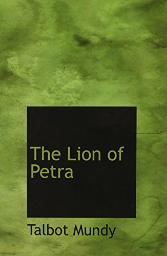 The Lion of Petra (Large Print Edition) - Talbot Mundy