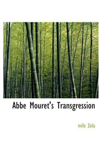 ABBE Mouret's Transgression (9780554248905) by Zola, Emile