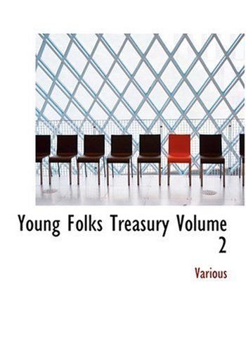 9780554252292: Young Folks Treasury Volume 2