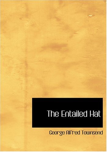 9780554258584: The Entailed Hat (Large Print Edition)