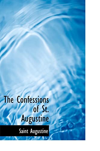 9780554260563: The Confessions of St. Augustine