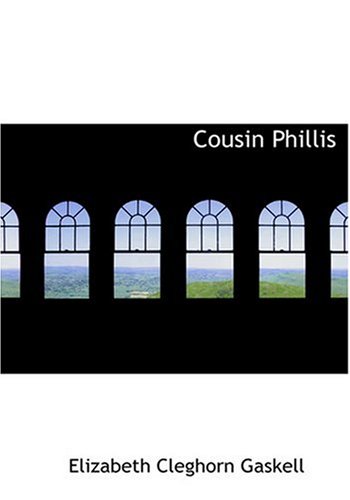 9780554261157: Cousin Phillis (Large Print Edition)