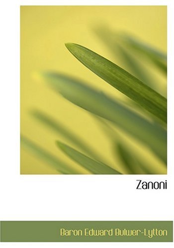 9780554282305 - Baron Edward Bulwer-Lytton: Zanoni (Hardback) - Book
