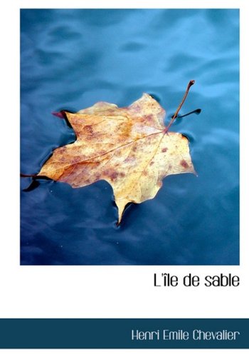 9780554284040: L'ile de sable (Large Print Edition)