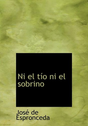 9780554286013: Ni El Tio Ni El Sobrino