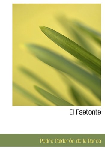 9780554286259: El Faetonte (Large Print Edition)