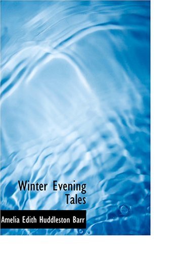 9780554292328: Winter Evening Tales (Large Print Edition)