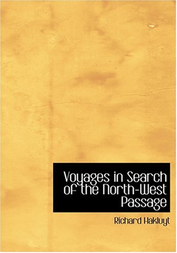 9780554295169: Voyages in Search of the North-West Passage (Large Print Edition) [Idioma Ingls]