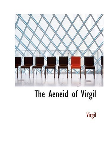 9780554300832: The Aeneid of Virgil (Large Print Edition)