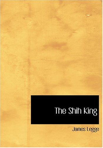9780554306759: The Shih King (Large Print Edition)