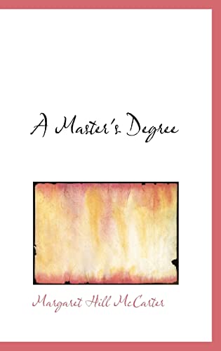 A Master's Degree - Margaret Hill McCarter