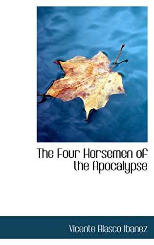9780554309163: The Four Horsemen of the Apocalypse