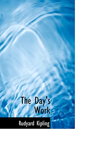 9780554310305: The Day's Work