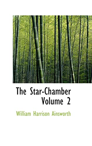 9780554310602: The Star-Chamber Volume 2
