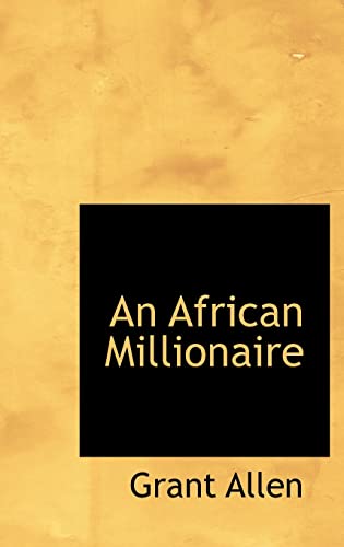 An African Millionaire (9780554310794) by Allen, Grant