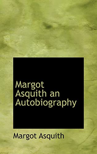9780554313092: Margot Asquith an Autobiography
