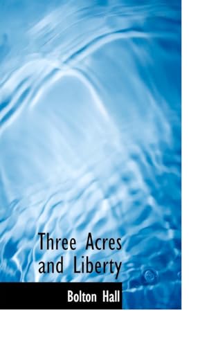 9780554313788: Three Acres and Liberty