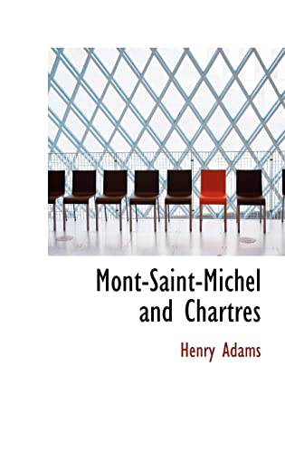 9780554313825: Mont-Saint-Michel and Chartres