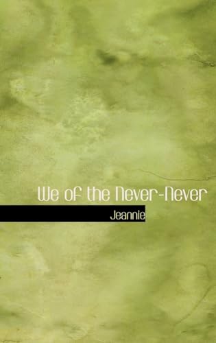 Stock image for We of the Never-Never for sale by The Media Foundation