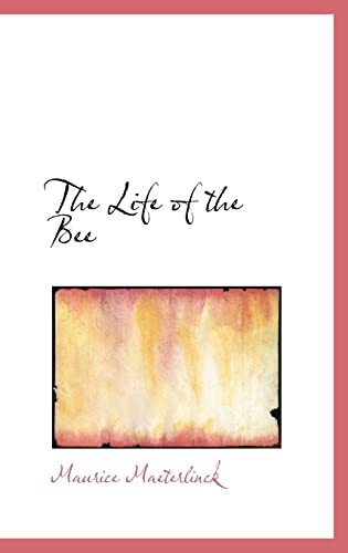 Beispielbild fr The Life of the Bee zum Verkauf von Books From California