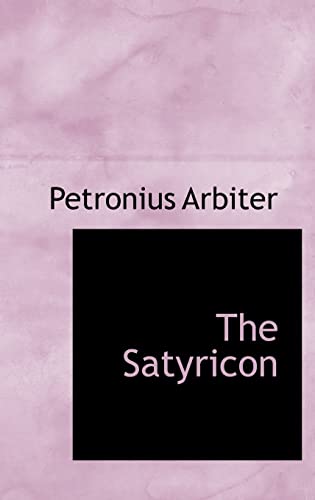 9780554315614: The Satyricon