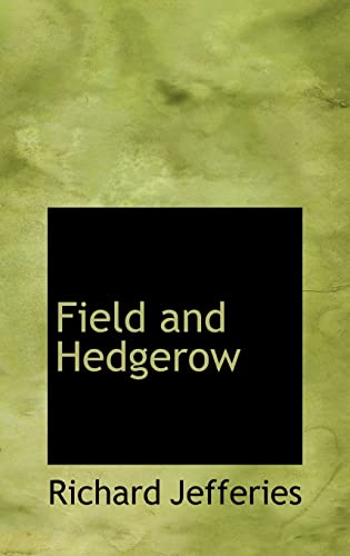 9780554316376: Field and Hedgerow