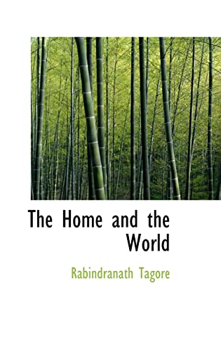 9780554316758: The Home and the World