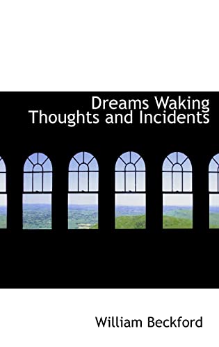 9780554317106: Dreams Waking Thoughts and Incidents