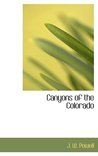9780554318400: Canyons of the Colorado