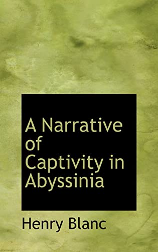 9780554321493: A Narrative of Captivity in Abyssinia