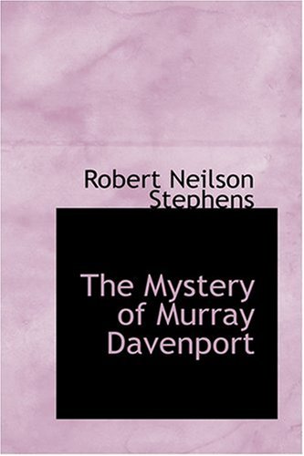 The Mystery of Murray Davenport (9780554322742) by Stephens, Robert Neilson