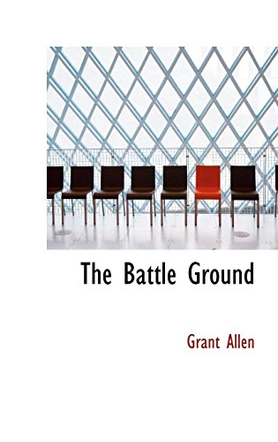 The Battle Ground (9780554329000) by Allen, Grant