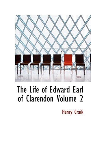 9780554330396: The Life of Edward Earl of Clarendon Volume 2