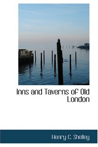 9780554330457: Inns and Taverns of Old London