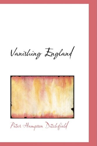 Beispielbild fr Vanishing England zum Verkauf von Allyouneedisbooks Ltd