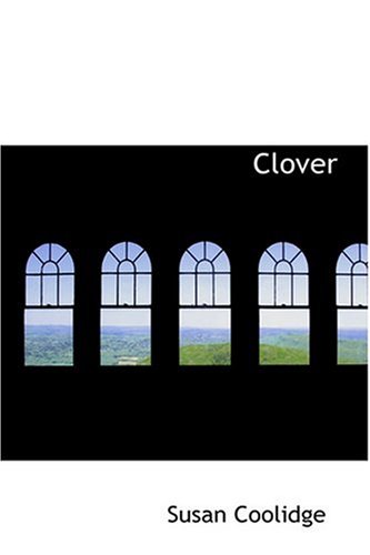 9780554347349: Clover