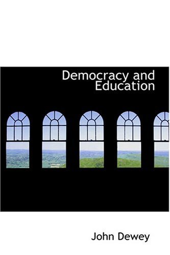 9780554354026: Democracy and Education