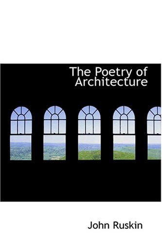 9780554358123: The Poetry of Architecture