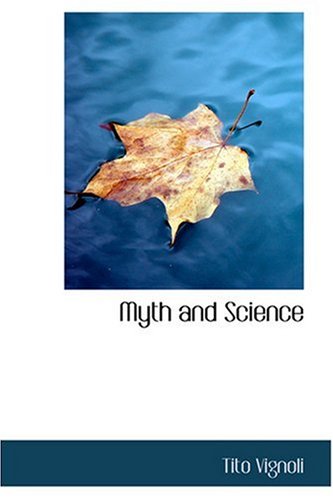 9780554358239: Myth and Science