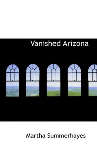 9780554358802: Vanished Arizona
