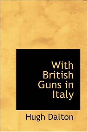9780554362090: With British Guns in Italy