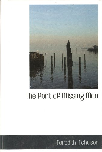 9780554363578: The Port of Missing Men