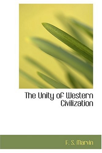 9780554364186: The Unity of Western Civilization