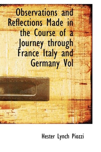 9780554365251: Observations and Reflections Made in the Course of a Journey through France Italy and Germany Vol [Idioma Ingls]