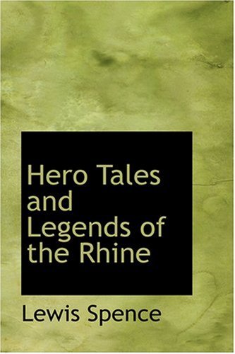 Imagen de archivo de Hero Tales and Legends of the Rhine a la venta por Phatpocket Limited