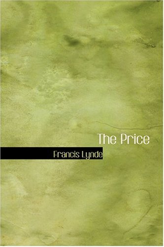 The Price (9780554367194) by Lynde, Francis