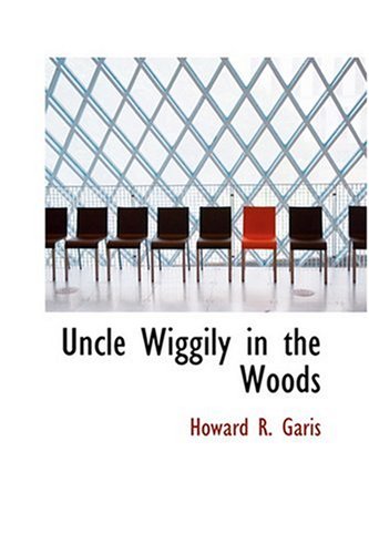 Stock image for Uncle Wiggily in the Woods for sale by Reuseabook